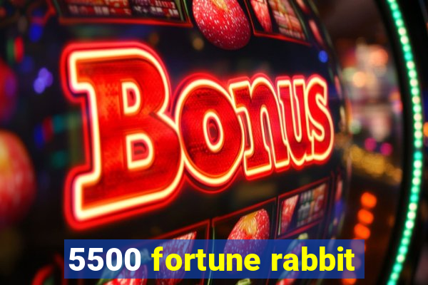 5500 fortune rabbit